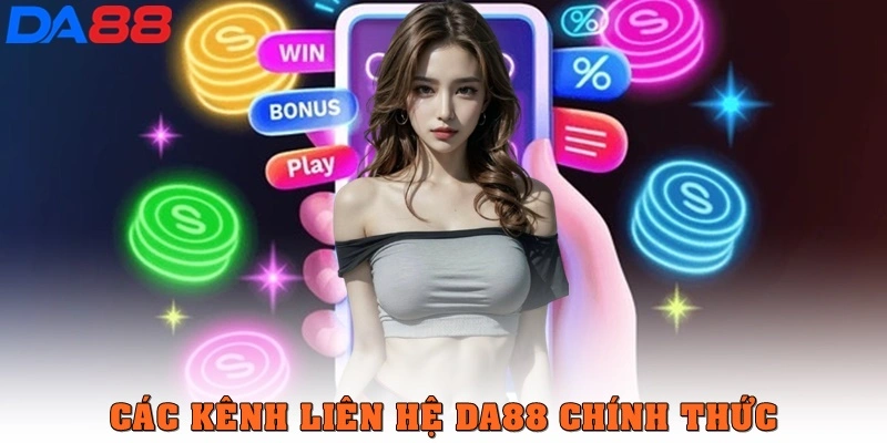 Liên Hệ DA88 Siêu Dễ Dàng, Hỗ Trợ 24/7 Mọi Lúc Mọi Nơi - BETASTRO69.CASA