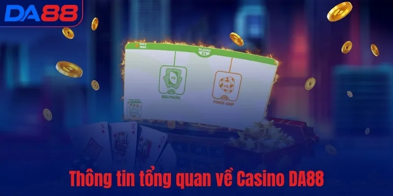 Casino DA88 - Danh mục game đa dạng, tha hồ rinh tài lộc - BETASTRO69.CASA