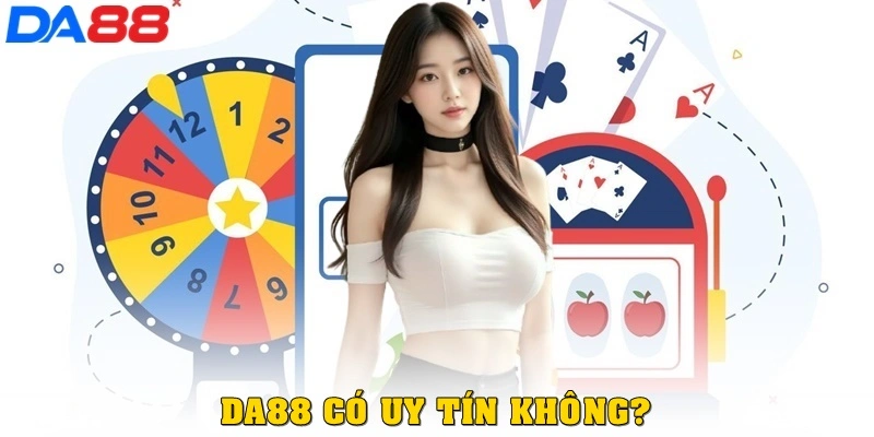 DA88 có uy tín không? Phân tích chi tiết từ A–Z - BETASTRO69.CASA